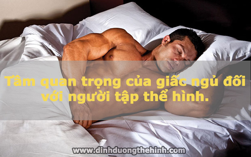 Tầm quan trọng của giấc ngủ đối với người tập thể hình.